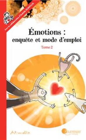 Emotions enquête et mode d'emploi