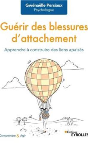 Guérir des blessures d'attachement